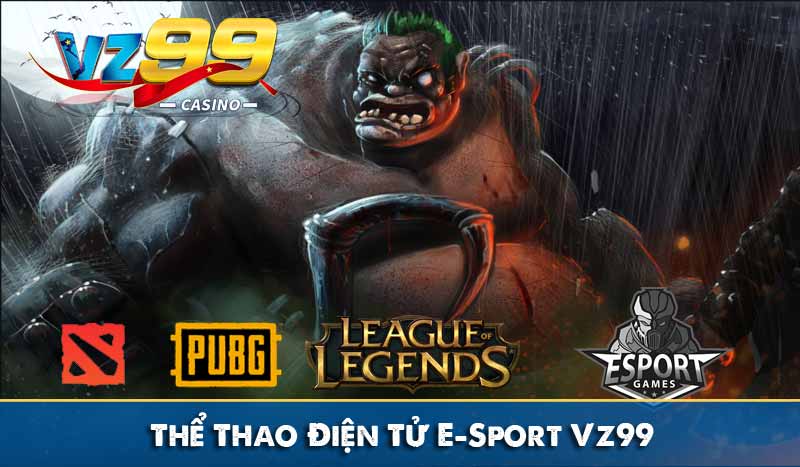 Thể Thao Điện Tử E-Sport Vz99
